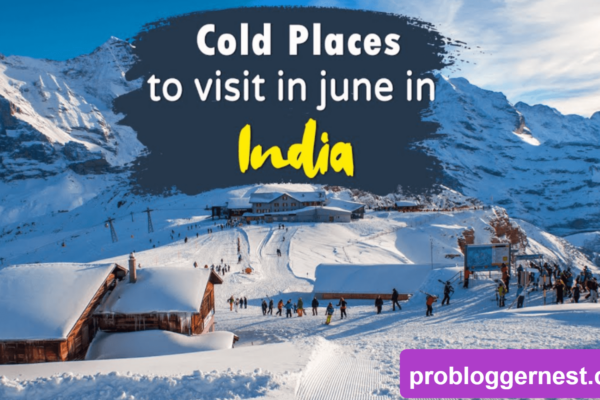 Feeling Summer Hot ? Find Out the Coldest Place in India Today